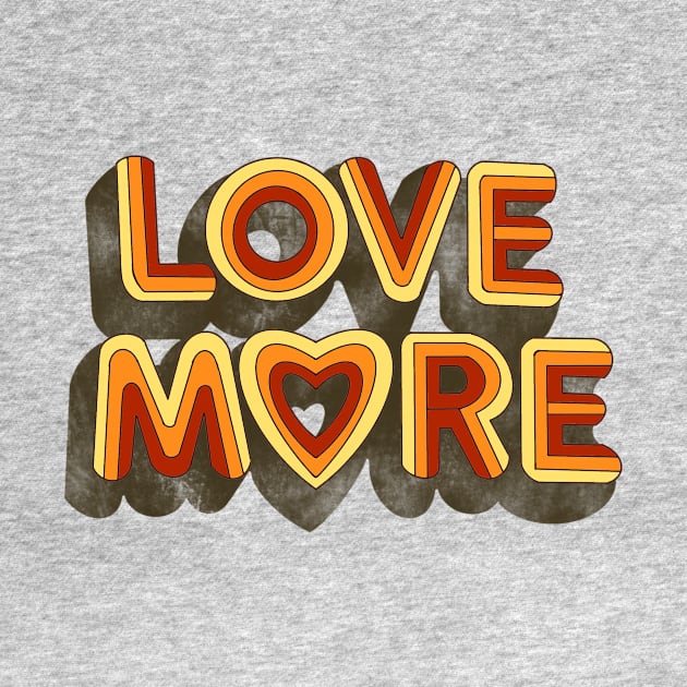 LOVE MORE by DEMON LIMBS